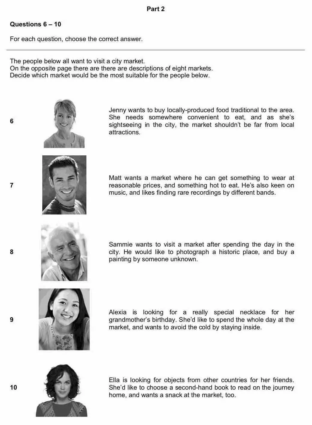 B1 Reading Part 2 example: five people who want to visit a market