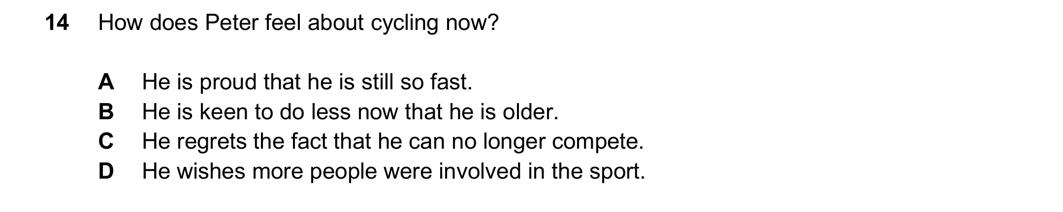 Question 14 of B1 Reading Part 3: how Peter feels about cycling now