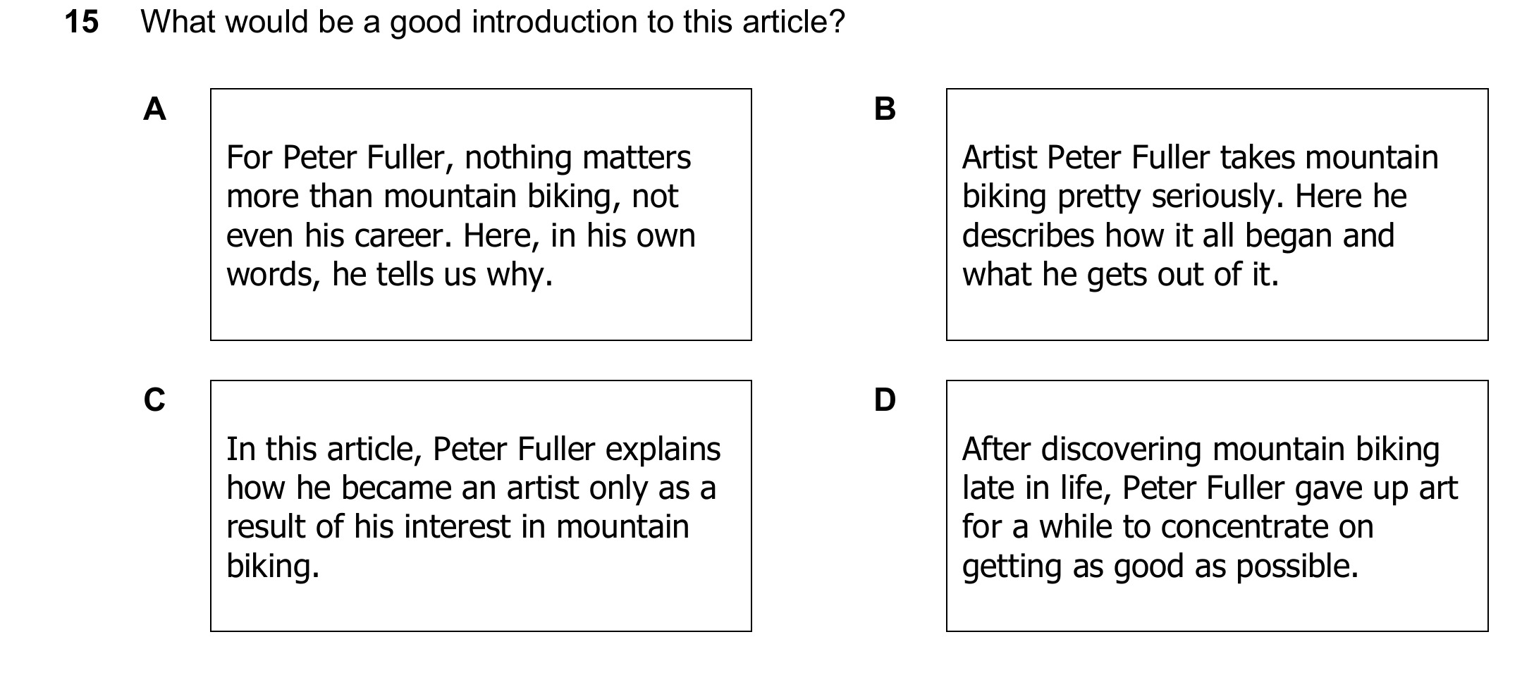 Question 15 of B1 Reading Part 3: the best introduction to the article about Peter Fuller