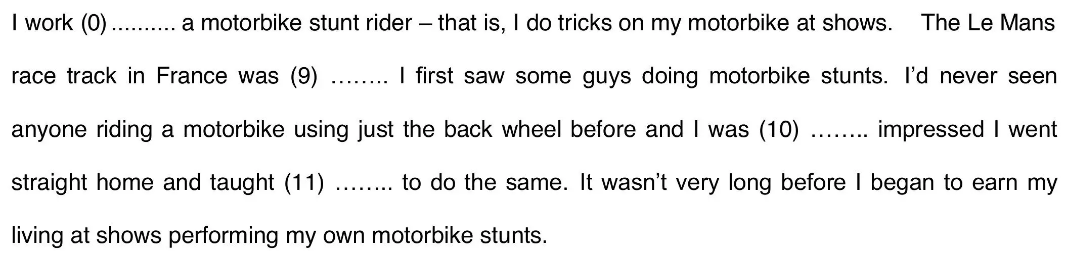 First paragraph of B2 Use of English Part 2: gaps 9, 10 and 11