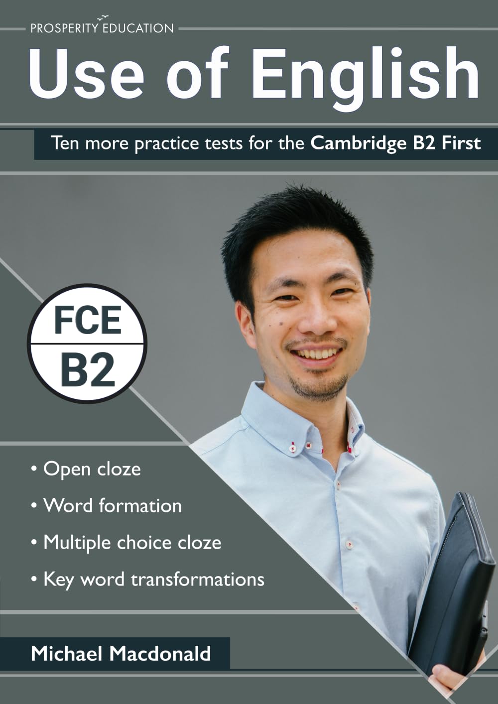 Ten more practice tests for the Cambridge B2 First