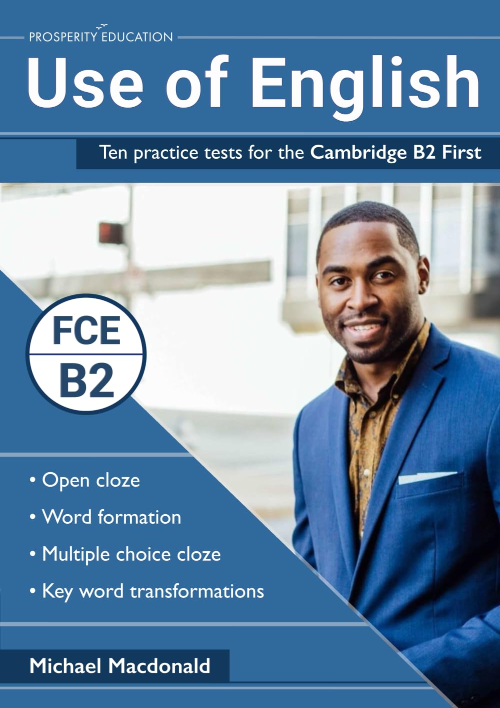 Ten practice tests for the Cambridge B2 First