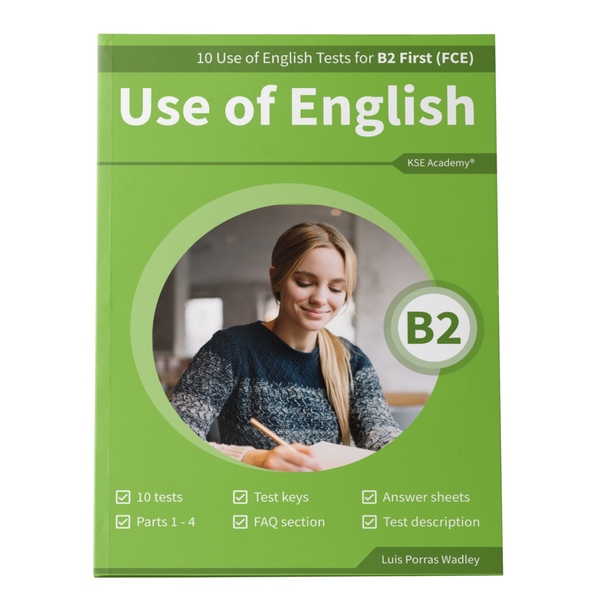 Use of English B2: 10 Use of English Tests for B2 First (FCE)