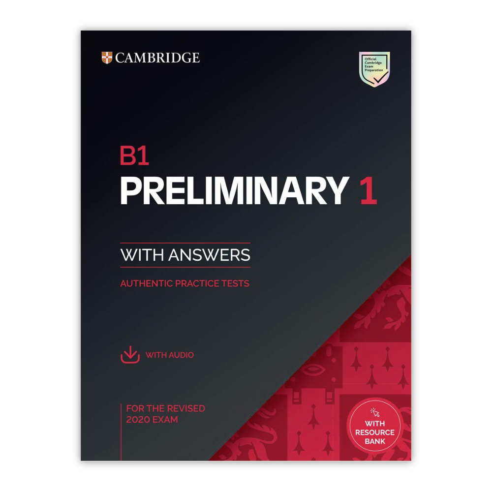 B1 Preliminary 1: Practice Tests (Answers + Audio)