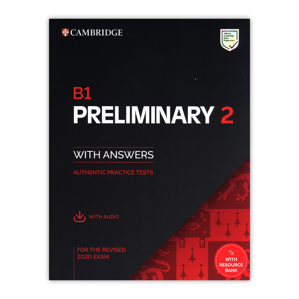 B1 Preliminary 2: Practice Tests (Answers + Audio)