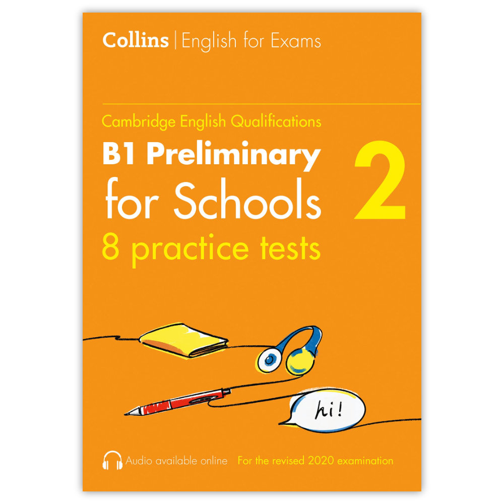 Collins Practice Tests: B1 Preliminary for Schools (Volumen 2)